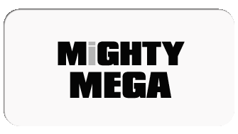 Mighty Mega