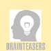 Brainteasers